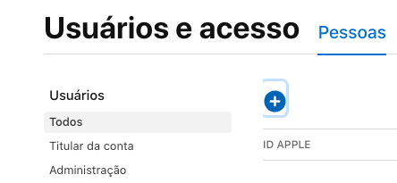 Seção "Usuários e acesso" do App Store Connect com o botão de adicionar usuário.
