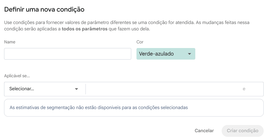 Janela Definir uma nova condição no Firebase, com os campos Name, Cor e Aplicável se... e o botão Criar condição